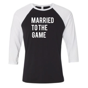 Married to the Game Raglan